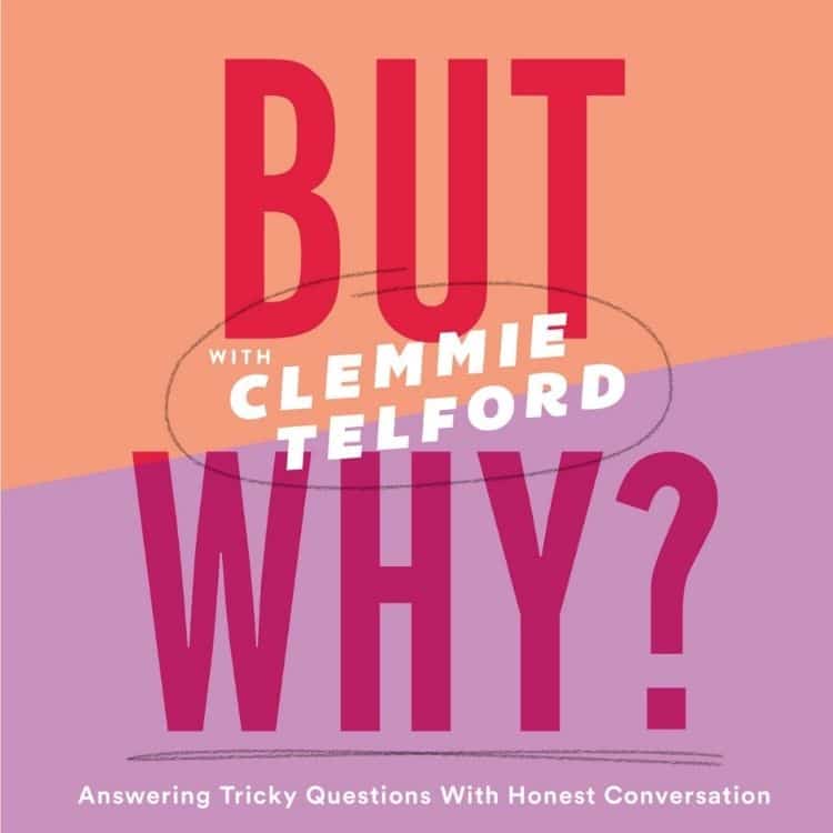 But Why? - Clemmie Telford