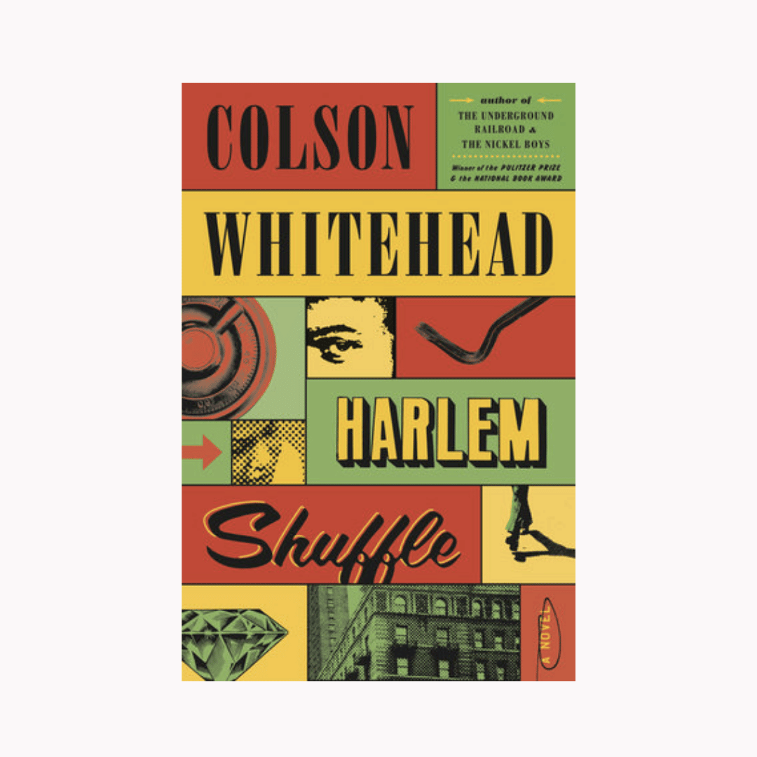 Harlem Shuffle – Colson Whitehead
