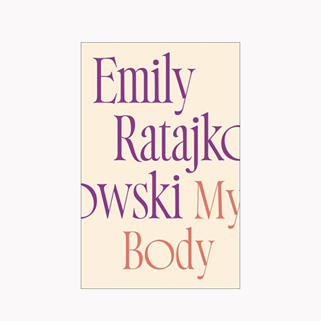 My Body – Emily Ratajkowski