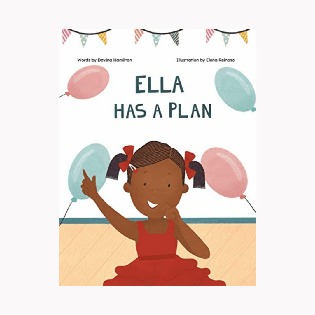 1.	Ella Has a Plan – Davina Hamilton 