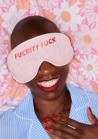 'Fuckity Fuck' Eye Mask