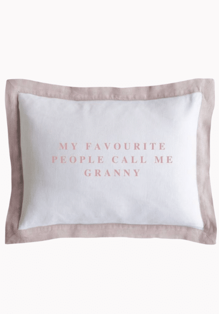 My Fav People Call Me Granny Cushion