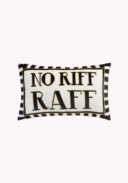 No Riff Raff Cushion