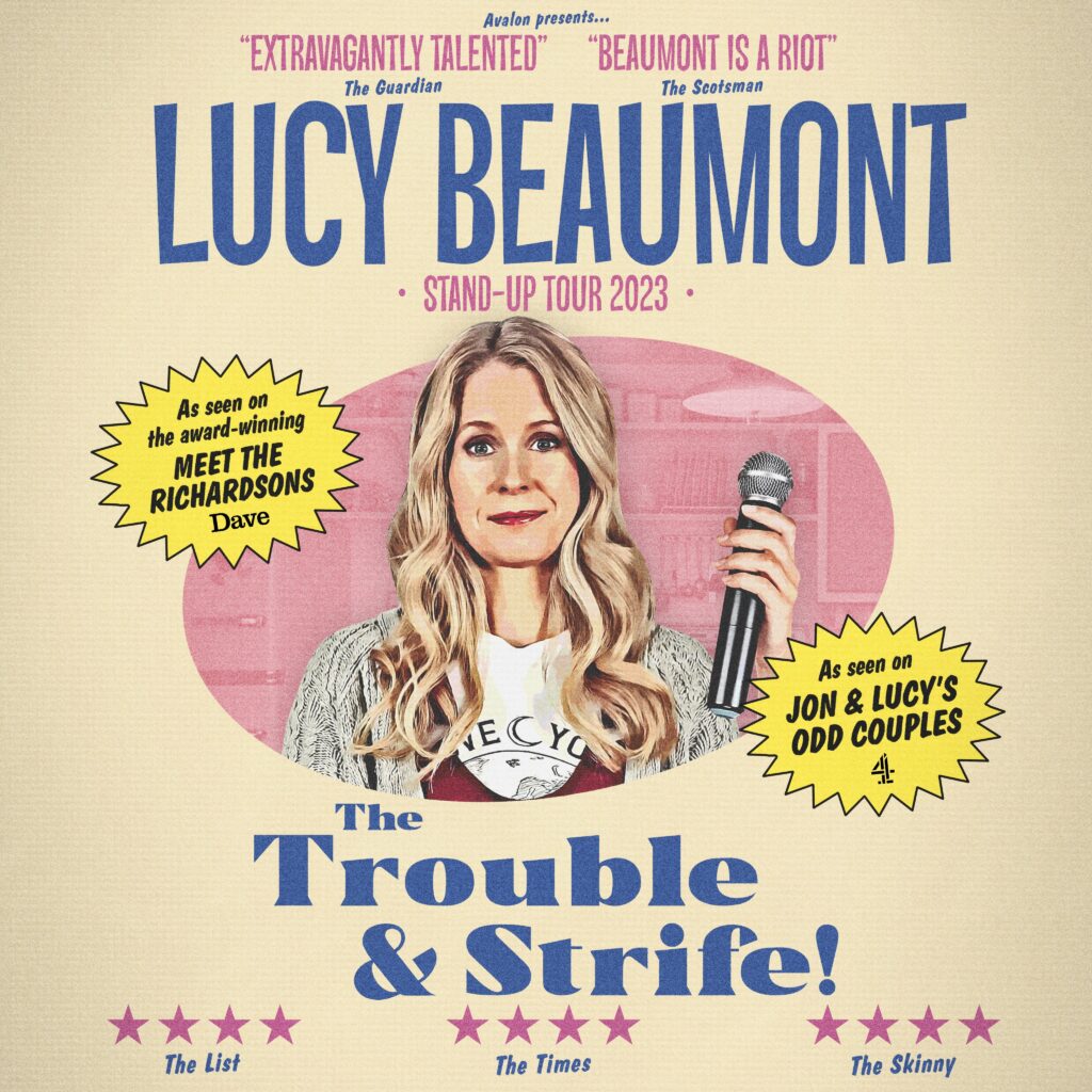  The Trouble & Strife Tour, Lucy Beaumont
