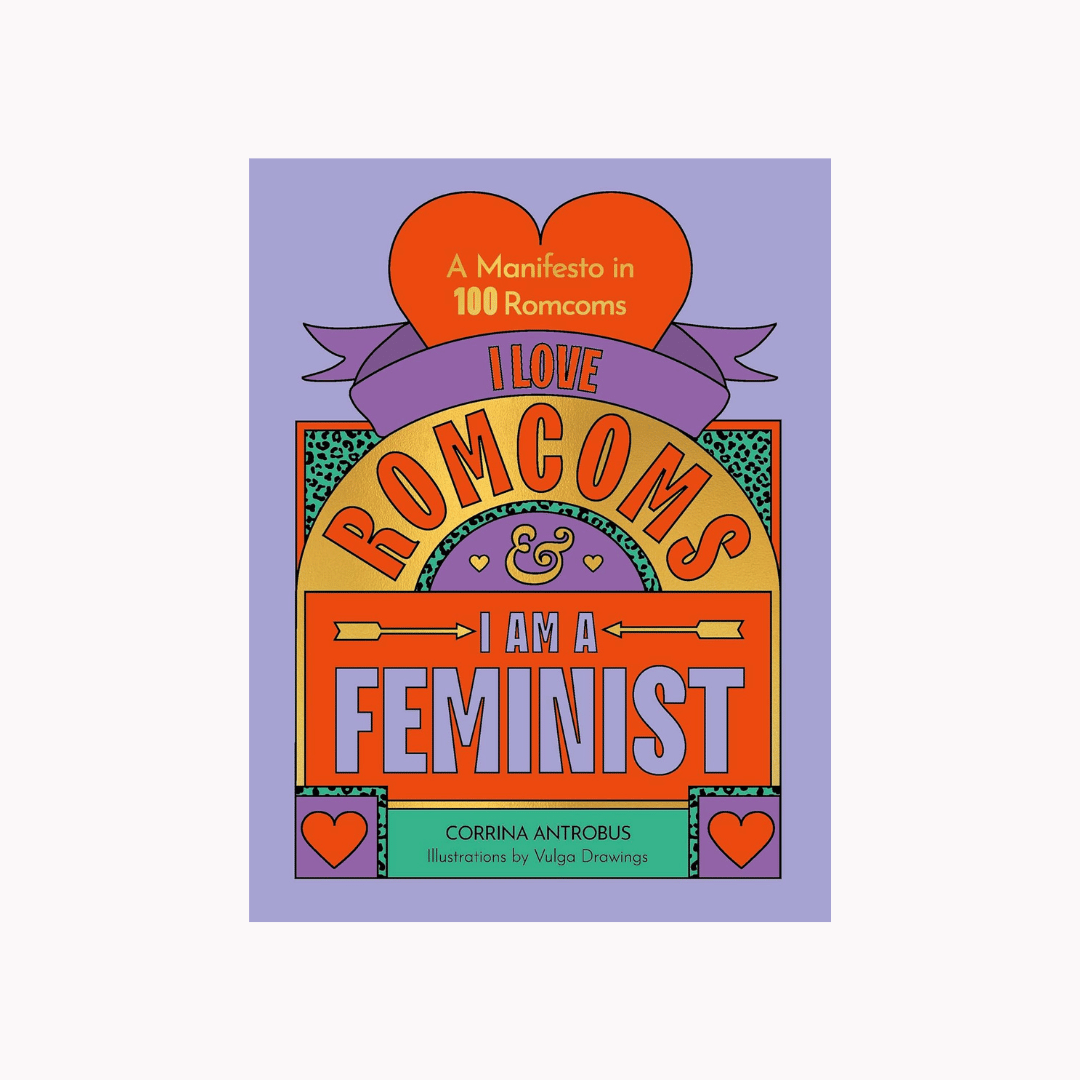 I Love Romcoms & I am a Feminist 